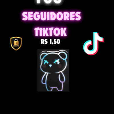 100 SEGUIDORES TIKTOK POR APENAS 1,50