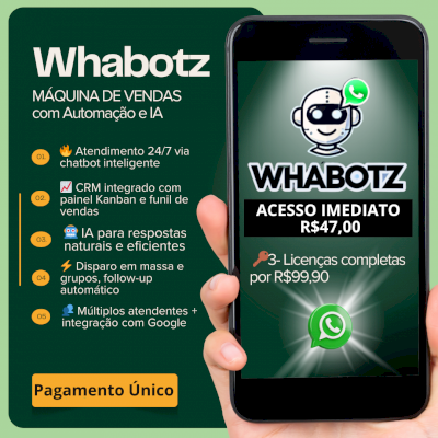 💥 WhaBotz Kanban IA ChatGPT Acesso Permanente + Suporte + Atualizações + Chave