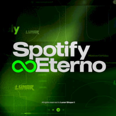 SPOTIFY ETERNO ( CELULAR/PC)