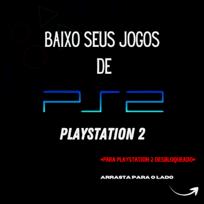 BAIXO SEUS JOGOS DE PLAYSTATION 2 - PS2 / OPL (Leia a descrição)