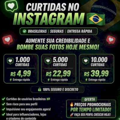 🔥 CURTIDAS NO INSTAGRAM 🇧🇷 | QUALIDADE PREMIUM 🔥