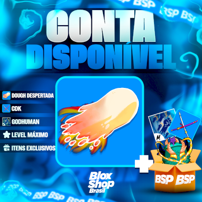 CONTA BLOX FRUITS > 🥯DOUGH DESPERTADA + ⚔️CDK + 👊GODHUMAN + LEVEL MÁXIMO