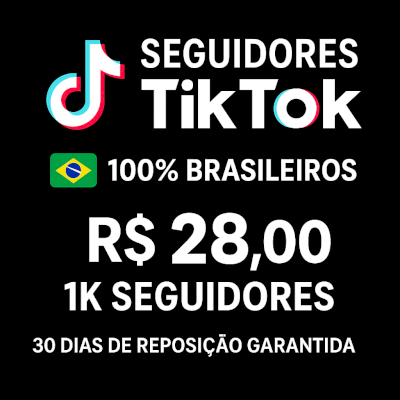 Venda de seguidores brasileiros para  Tik Tok
