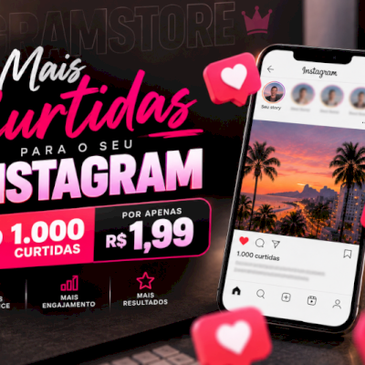 1.000 CURTIDAS NO INSTAGRAM POR APENAS 1,99