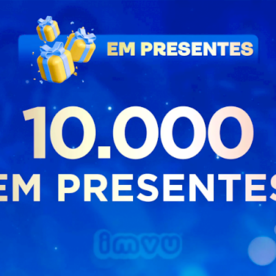 10,000 CRÉDITOS IMVU EM PRESENTE