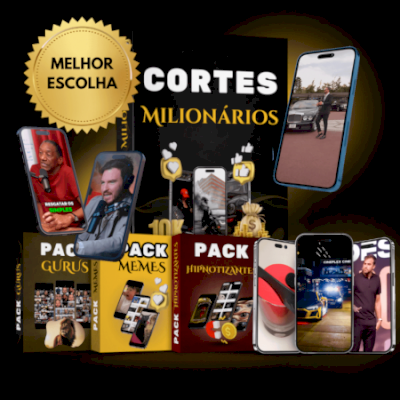 PACK CORTES MILIONÁRIOS PREMIUM - PACK VÍDEOS VIRAIS