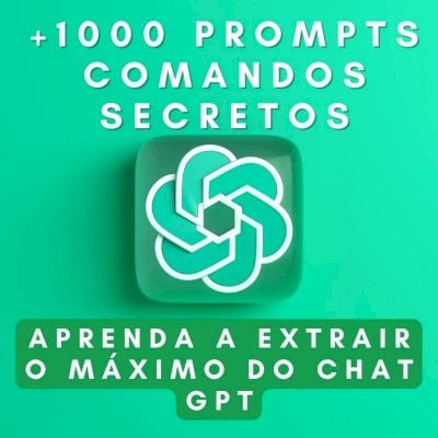 🧠 Pack +1000 Comandos Profissionais ChatGPT – Lucre com IA!
