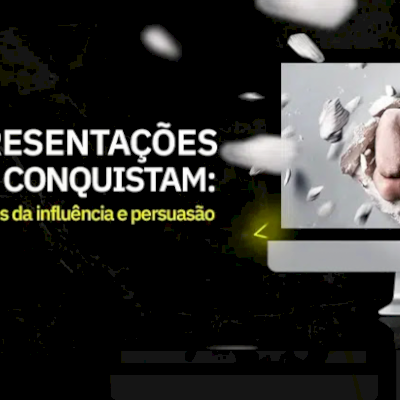 Apresentações que Conquistam: Segredos da Influência e Persuasão -