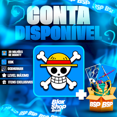 CONTA BLOX FRUITS > ☠️30 MILHÕES DE BOUNTY + ⚔️CDK + 👊GODHUMAN + LEVEL MÁXIMO