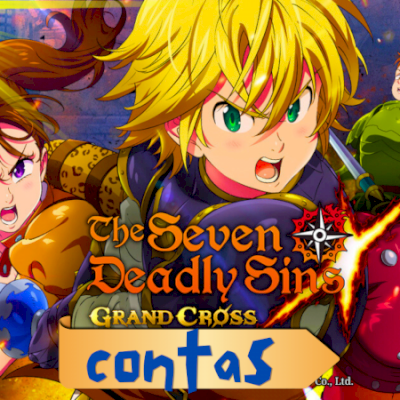 contas The Seven Deadly Sins: Grand Cross