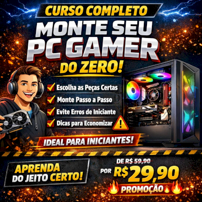 Curso Completo: Aprenda a Montar Seu PC Gamer do Zero (Iniciantes) 🎮💻