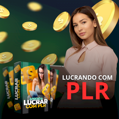 Lucrando com PLR