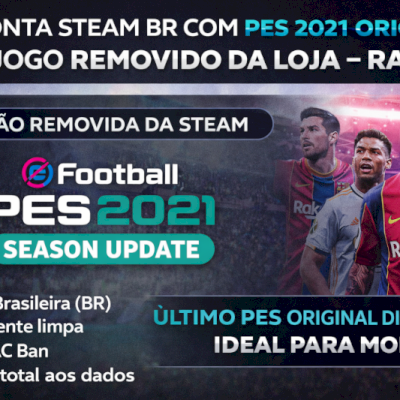 STEAM BR COM PES 2021 ORIGINAL - ÚLTIMO PES ORIGINAL DISPONÍVEL!