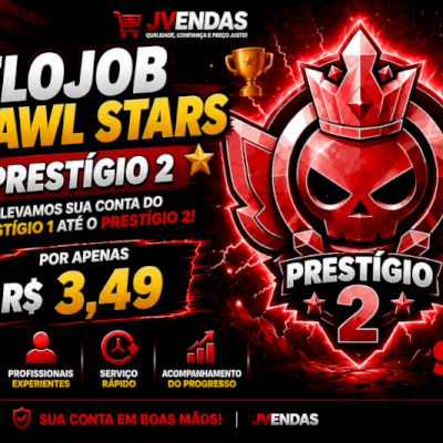 🏆 ELOJOB BRAWL STARS | PRESTÍGIO 2 🔥