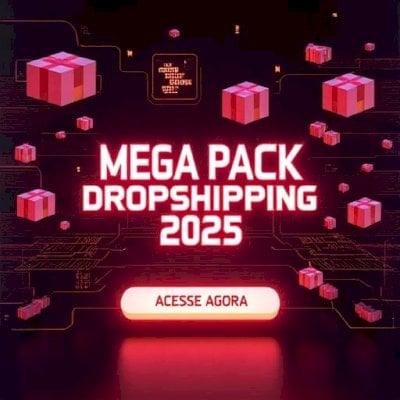 MEGA PACOTE DE CURSOS DE DROPSHIPPING