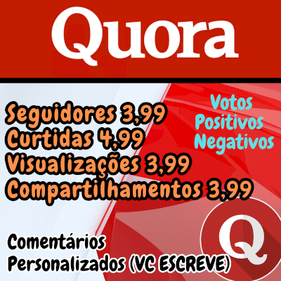 Quora Seguidores 3,99_ Serviço de Alta Qualidade_Comentários, Likes, Votos etc..