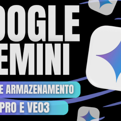 GEMINI 2.5 PRO + VEO 3 (MENOR PREÇO)