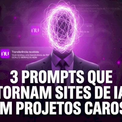 3 Prompts que Transformam Sites de IA em Projetos Caros - Serviços Digitais