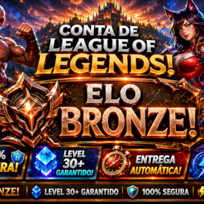 [ENTREGA AUTOMÁTICA] CONTA LOL BRONZE, 6 SKINS, 1 LENDÁRIA, UPADA NA MÃO, LVL 31