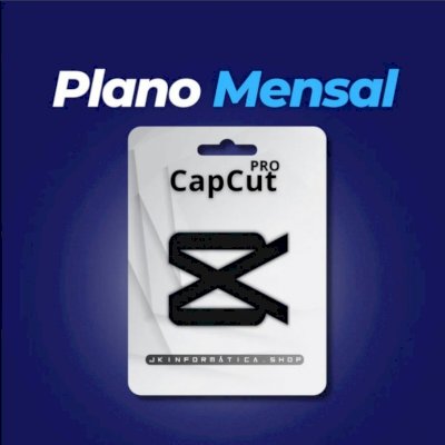 CapCut Pro - Mensal