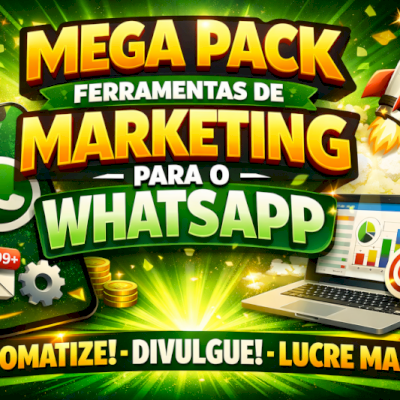 Mega Pack Ferramentas De Marketing Para O Whatsapp