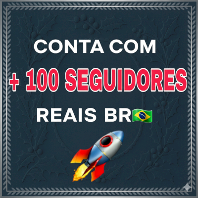 CONTA INSTAGRAM BR +100 SEGUIDORES BR