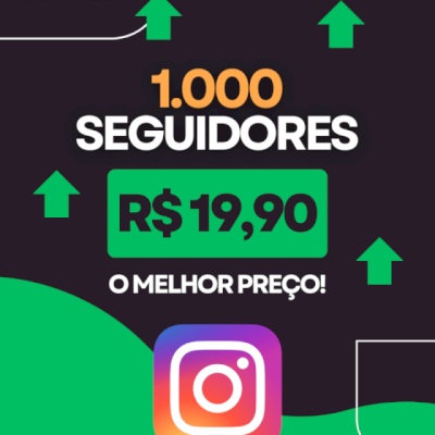 1.000 SEGUIDORES NO INSTAGRAM - PROMO R$19,90