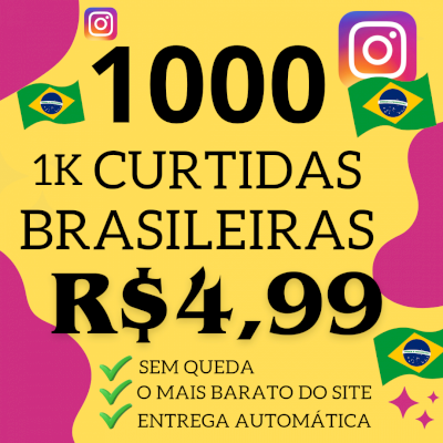 🇧🇷 1K CURTIDAS BR POR R$4,99 NO INSTAGRAM | ✨️ PROMOÇÃO [ON24H E ENVIO RÁPIDO]