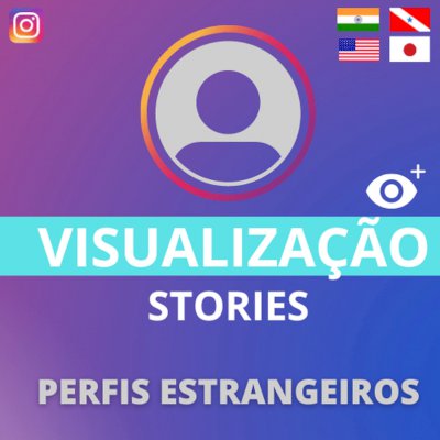 VISUALIZAÇÕES STORYS No INSTAGRAM 250 Visualizações