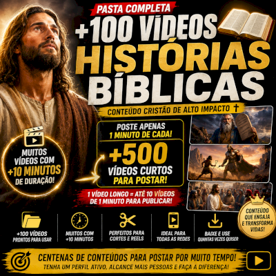 +500 vídeos para postar e vitalizar (histórias bíblicas)