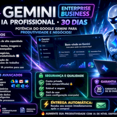 🤖 GEMINI ENTERPRISE BUSINESS – IA PROFISSIONAL (30 DIAS)