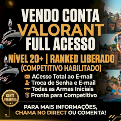 CONTA VALORANT RANKED LIBERADO LVL20+ - FULL ACESSO