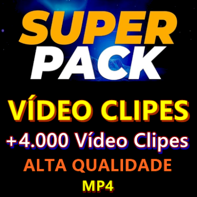 Pacote de Vídeo Clipes - Mais de 4 mil vídeo clipes em MP4