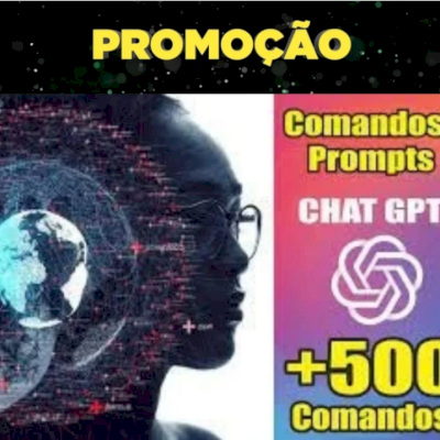 + 500 Prompts Prontos para CHAT GPT