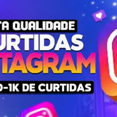 [MENOR PREÇO] 1000 - 10000 CURTIDAS MUNDIAIS - INSTAGRAM