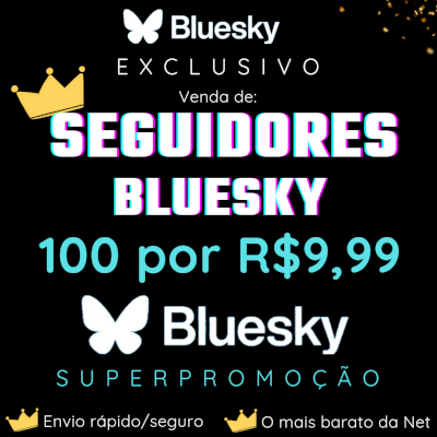 ✨️ 1K SEGUIDORES BLUESKY POR R$9,99 | SUPERPROMOÇÃO | NOVO TWITTER/X