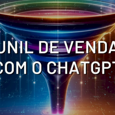 CRIADOR DE FUNIL DE VENDAS 100% AUTOMATIZADO COM INTELIGÊNCIA ARTIFICIAL