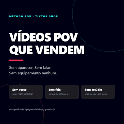 TikTok Shop - VÍDEOS POV QUE VENDEM — Guia do Formato Mais Viral
