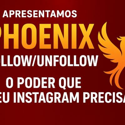 Phoenix AutoFollow – Ganhe mais alcance no Insta