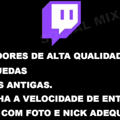 1000 seguidores twitch sem queda e cai no mesmo dia na sua conta!
