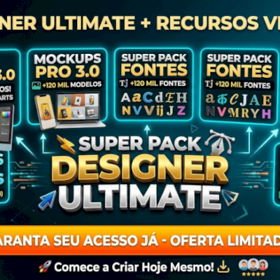 🚀 PACOTE DEFINITIVO SUPER DESIGNER ULTIMATE! (+300GB) 🚀