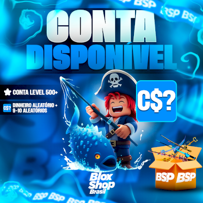 CONTA FISCH > 🎣LEVEL 500+ + 💸DINHEIRO ALEATÓRIO + 🎣 9-10 VARAS ALEATÓRIAS