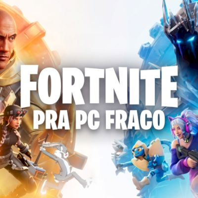 FORTNITE PRA PC FRACO