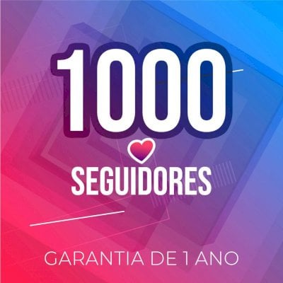 1K SEGUIDORES INSTAGRAM / 1000 Seguidores INSTAGRAM COM REPOSIÇÃO AUTOMÁTICA