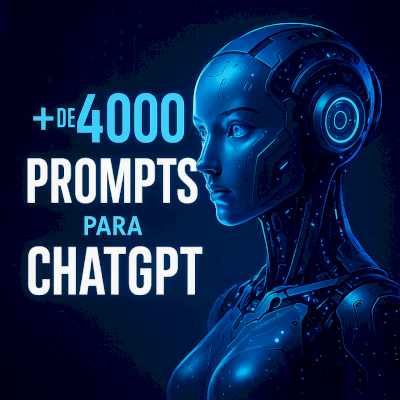 + de 4000 PROMPTS EXCLUSIVOS para você dominar o ChatGPT!!!