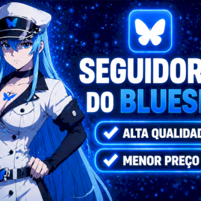 [O MAIS BARATO] SEGUIDORES DO BLUESKY