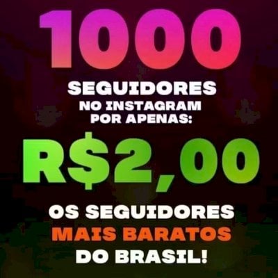 Compre 1000 Seguidores por 6,50 no nosso site. Todas as redes sociais PAINEL SMM