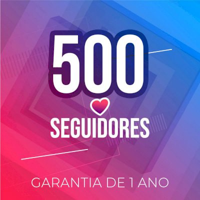 Comprar 500 Seguidores - Instagram | Automação de Seguidores