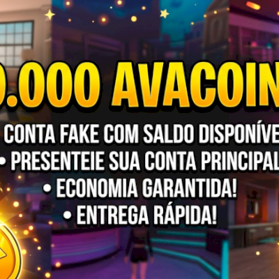 FAKE AVACOINS 20K COM LIMITES❤️