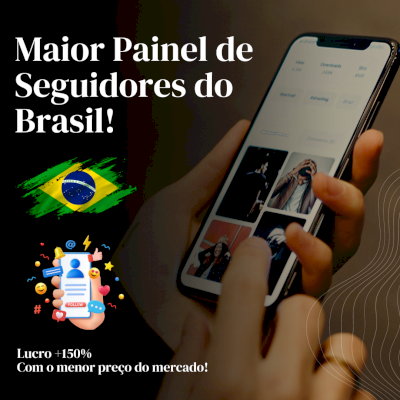 MAIOR PAINEL DE SERVIÇOS DIGITAIS INSTAGRAM,TIKTOK,YOUTUBE E MUITO MAIS!!
